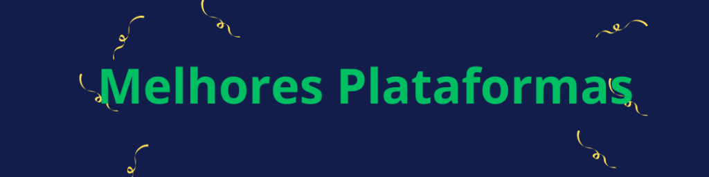Melhores Plataformas de Cassino Online